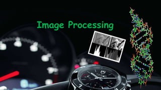Image Processing
 