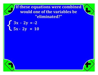 M7 acc lesson 8 3 systems by elimination ss