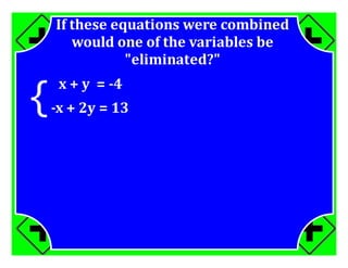 M7 acc lesson 8 3 systems by elimination ss