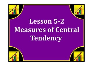 M7 lesson 5 2 central tendency pdf