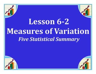 M8 acc lesson 6 2 measures of variationss
