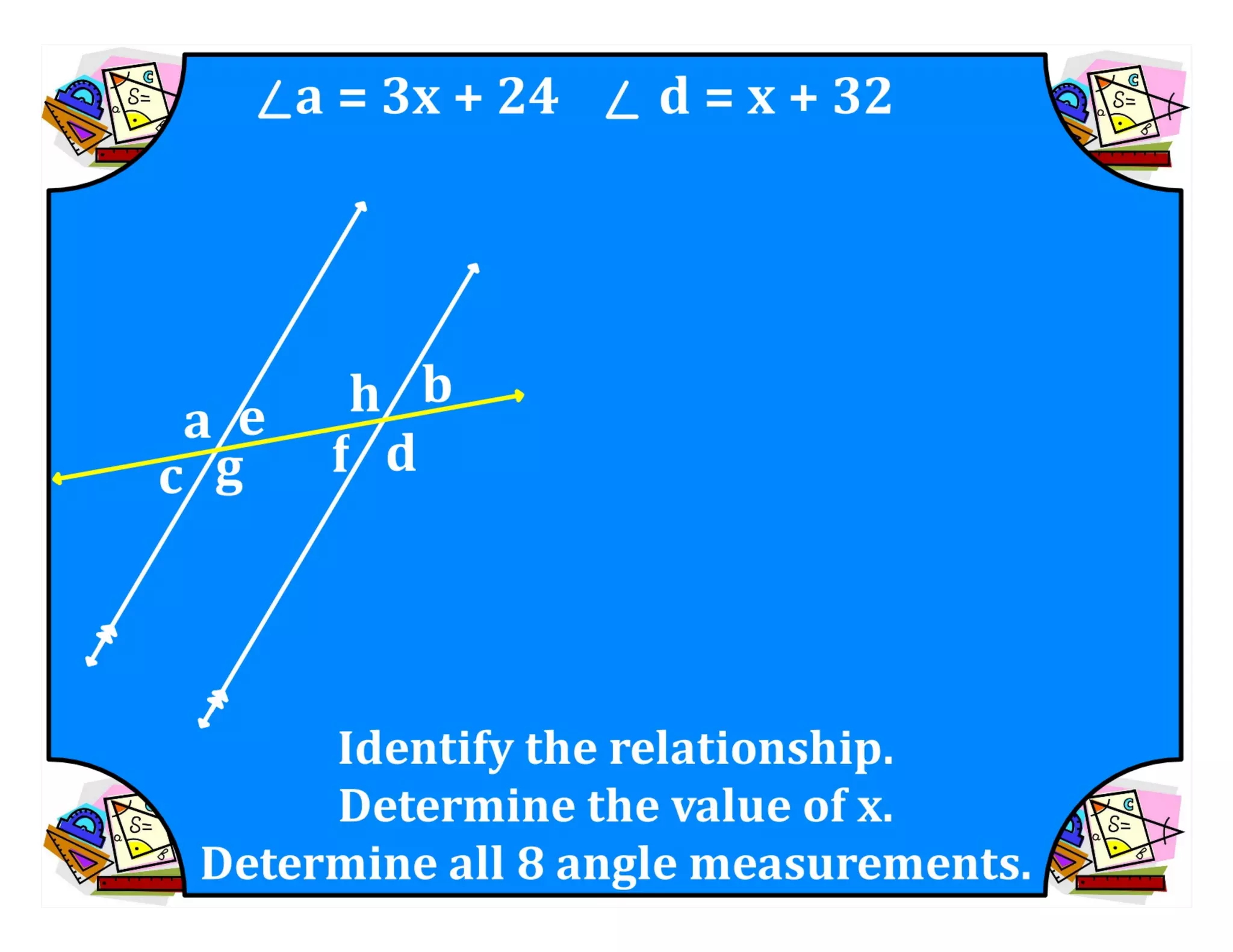 M8 acc l esson 8-1 angles of transversals &amp; parallel lines.
