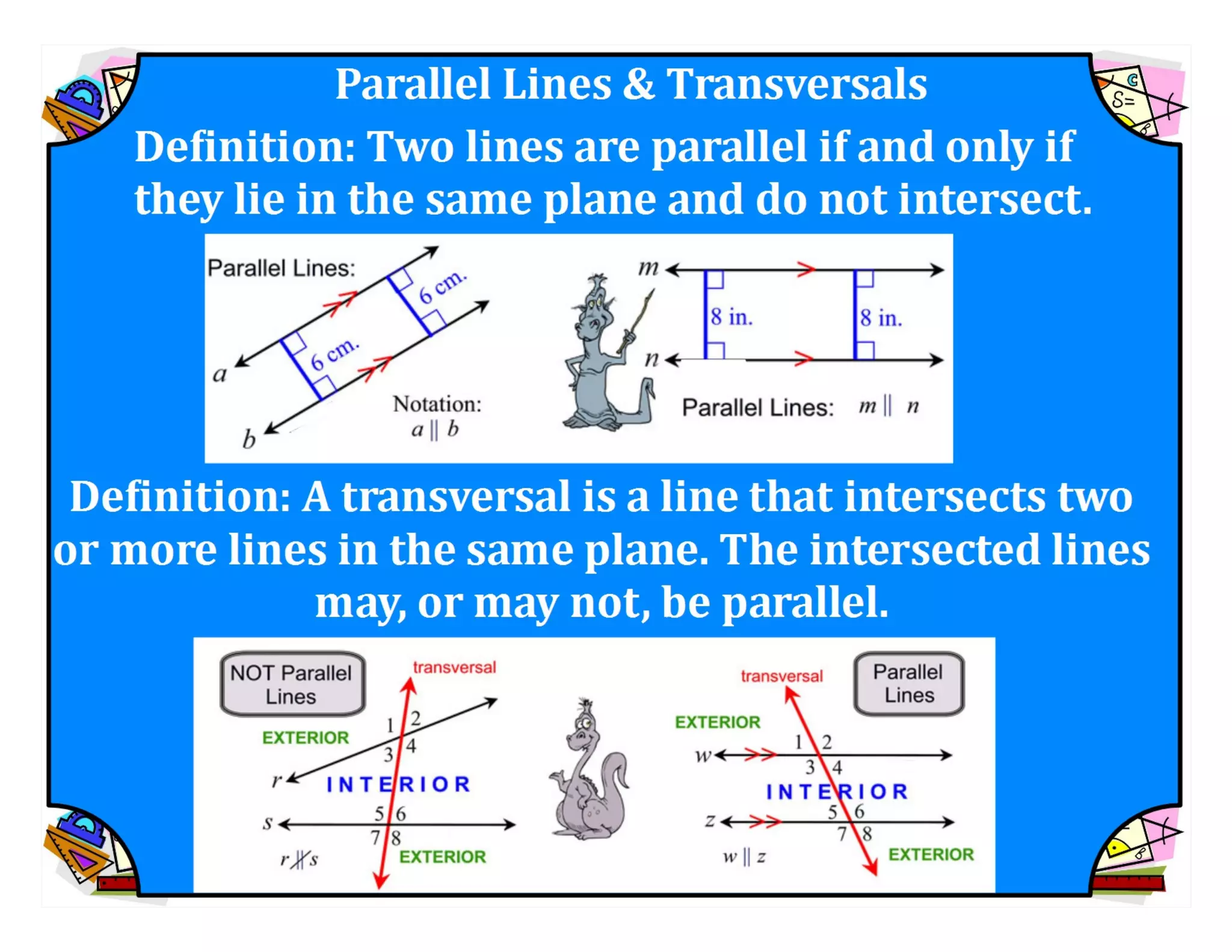 M8 acc l esson 8-1 angles of transversals &amp; parallel lines.