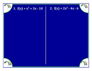 M8 adv lesson 3 7 solve by factoring &amp; square root method