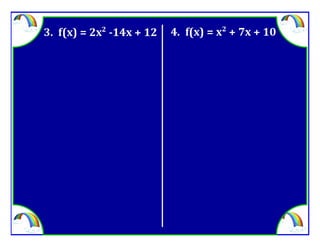 M8 adv lesson 3 7 solve by factoring &amp; square root method
