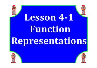 M8 lesson 4 1 function representations