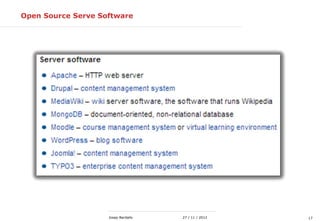 1727 / 11 / 2012Josep Bardallo
Open Source Serve Software
 