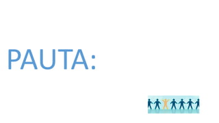 PAUTA:
 
