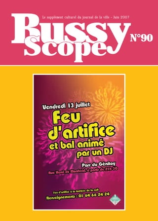Bussy
 Le supplément culturel du journal de la ville - Juin 2007




                                                             N°90
Scope
 