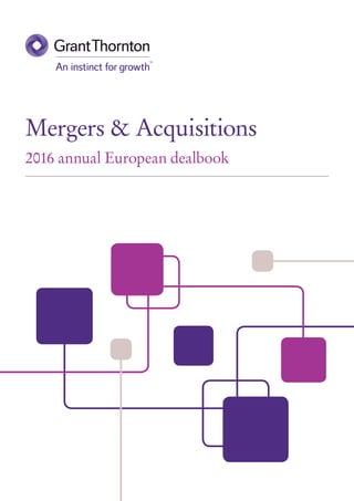 Mergers & Acquisitions
2016 annual European dealbook
 