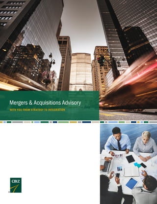 WITH YOU FROM STRATEGY TO INTEGRATION
Mergers & Acquisitions Advisory
 