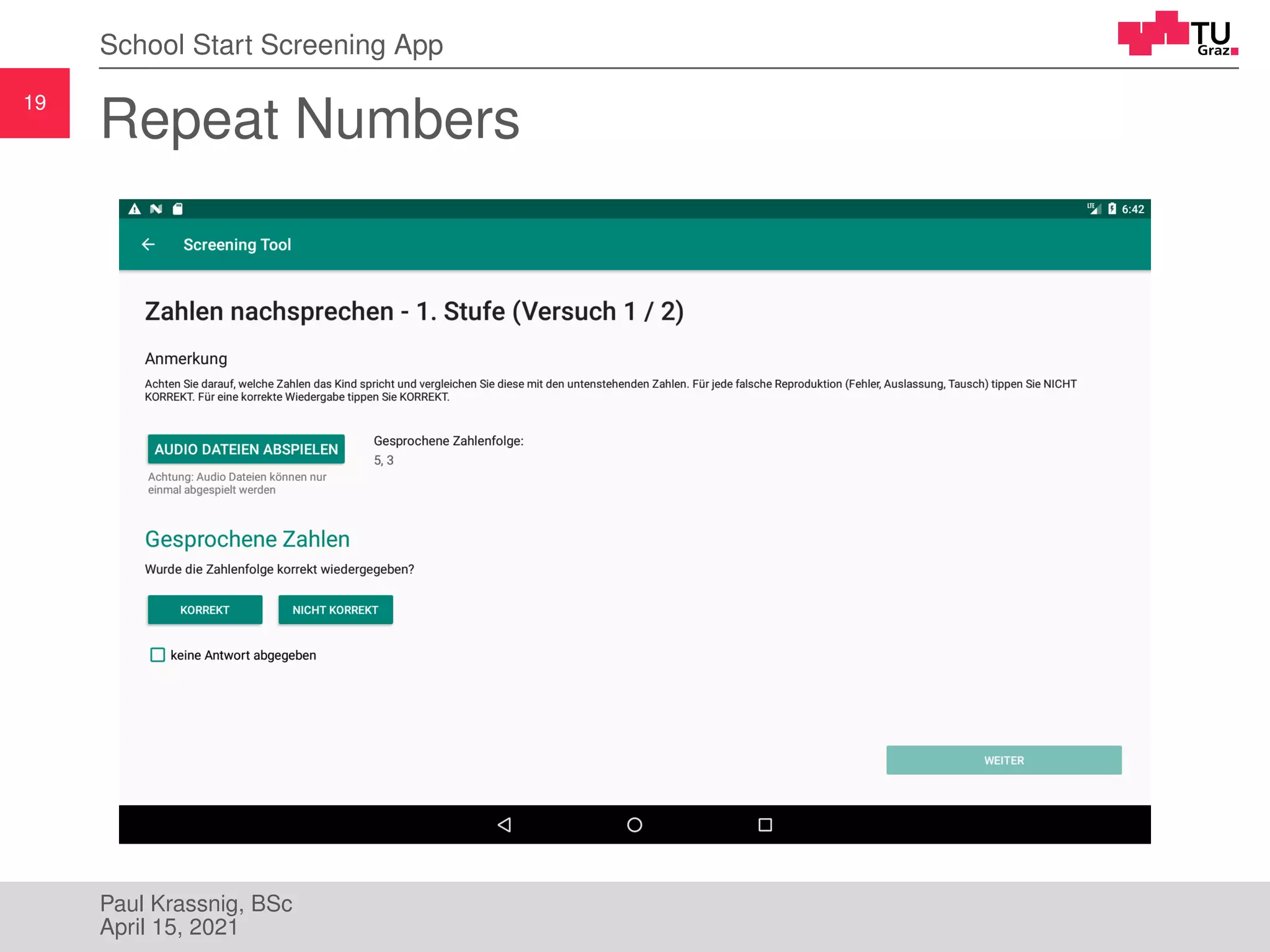 19
School Start Screening App
Repeat Numbers
Paul Krassnig, BSc
April 15, 2021
 