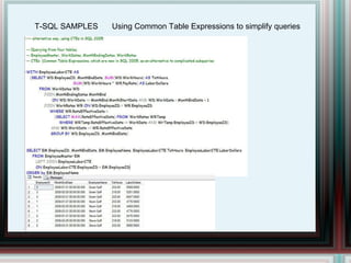 T-SQL SAMPLES Using Common Table Expressions to simplify queries 