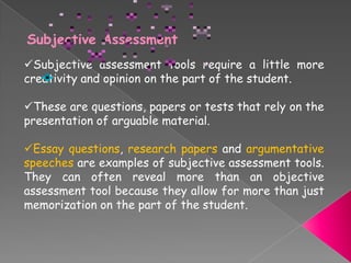 Subjective Assessment Methods Linking curriculum and assessment | PPTX