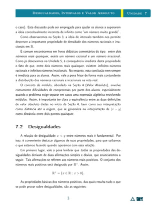 unidades 5 e 6 Representação Decimal dos Racionais
Como sabemos, existem ainda as dízimas periódicas ditas compostas. São
aquelas que depois da vírgula têm uma parte que não se repete, seguida por
uma parte periódica.
Definição 4 Uma expressão decimal α = a0, b1 . . . bma1 . . . ap chama-se uma dízima
periódica composta, de período a1a2 . . . ap , se os p dígitos, de posições m+1
a m + p, após a vírgula repetem-se indenidamente na mesma ordem.
Para obter a geratriz de uma dízima periódica composta, procede-se como
no exemplo a seguir:
α = 0, 35172
100α = 35, 172 = 35 +
172
999
=
35 × 999 + 172
999
=
=
35(1000 − 1) + 172
999
=
35000 + 172 − 35
999
=
35172 − 35
999
.
Portanto,
α =
35172 − 35
99900
.
Podemos generalizar o argumento acima para um dízima periódica composta
qualquer:
α = 0, b1 . . . bma1 . . . ap
10m
α = b1 . . . bm, a1 . . . ap = b1 . . . bm +
a1 . . . ap
10p − 1
=
=
b1 . . . bm(10p
− 1) + a1 . . . ap
10p − 1
=
b1 . . . bm 10p
− b1 . . . bm + a1 . . . ap
10p − 1
=
b1 . . . bma1 . . . ap − b1 . . . bm
10p − 1
.
Logo,
0, b1 . . . bma1 . . . ap =
b1 . . . bma1 . . . ap − b1 . . . bm
10m(10p − 1)
. (5.6)
Chegamos assim à seguinte regra tradicional, que muitos de nós decoramos
desde nossa infância:
10
 
