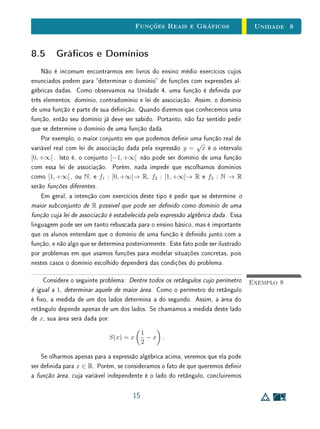 Unidade 5Completeza e representação dos Números Reais
Para Saber MaisAs Letras dos Conjuntos Numéricos
As letras N, Q e R são as iniciais das palavras número (ou natural), quoci-
ente e real, respectivamente. A letra Z é a inicial da palavra zahl, que signica
número em alemão.
27
 