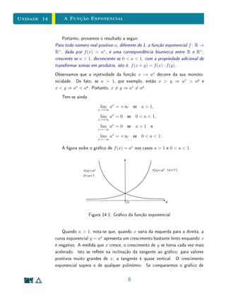 Unidade 11 Uma Propriedade Notável da Parábola
que é a interseção dessa superfície com o plano que contém o raio incidente, o
raio reetido e o eixo de rotação (igual ao eixo da parábola).
Figura 11.2: Propriedades de reexão da parábola.
O ângulo entre uma reta e uma curva que se intersectam no ponto P é, por
denição, o ângulo entre essa reta e a tangente à curva traçada pelo ponto de
interseção. É assim que se interpretam os ângulos de incidência e reexão.
A tangente a uma parábola no ponto P é a reta que tem em comum com
a parábola esse único ponto P e tal que todos os demais pontos da parábola
estão do mesmo lado dessa reta.
A tangente a uma parábola tem sua posição determinada pelo seguinte
teorema:
Se a parábola é o gráco da função f(x) = ax2
+ bx + c, sua tangente no
ponto P = (x0, y0), onde y0 = ax2
0 +bx0 +c, é a reta que passa por esse ponto
e tem inclinação igual a 2ax0 + b.
Para provar isto, mostremos que todos os pontos dessa parábola que têm
abscissa diferente de x0 estão fora da reta mencionada e no mesmo semi-plano
determinado por ela.
Mais precisamente, suponhamos (para xar ideias) que seja a  0. Mostra-
remos que, para todo x = x0, o ponto (x, y) da parábola, com y = ax2
+bx+c,
está acima do ponto (x, y0 +(2ax0 +b)(x−x0)), de mesma abscissa x, situado
sobre a reta. Noutras palavras, queremos provar que (supondo a  0)
x = x0 ⇒ ax2
+ bx + c  ax2
0 + bx0 + c + (2ax0 + b)(x − x0).
4
 