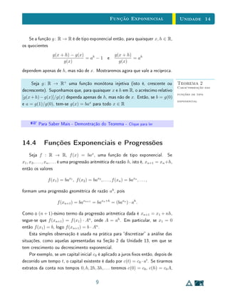 Unidade 11Função Quadrática - Aplicações
(1, a)
(1, a )
10
1
Figura 11.5: Retas perpendiculares.
e a = −1/a. Reciprocamente, se a = −1/a, consideramos a reta y = bx,
perpendicular à reta y = ax a partir da origem. Pelo que acabamos de ver,
temos b = −1/a. Assim, b = a , mostrando que y = a x coincide com y = bx,
e, portanto é perpendicular a y = ax.
Podemos, nalmente, enunciar a propriedade geométrica da parábola na
qual se baseiam as aplicações da superfície parabólica (veja Figura 10.6).
A tangente à parábola num ponto P faz ângulos iguais com a paralela ao
eixo e com a reta que une o foco F a esse ponto.
F
T'
P
T
d
Q
A
eixo
Figura 11.6: Propriedades de tangência.
Com efeito, se Q é o pé da perpendicular baixada de P sobre a diretriz, a
7
 