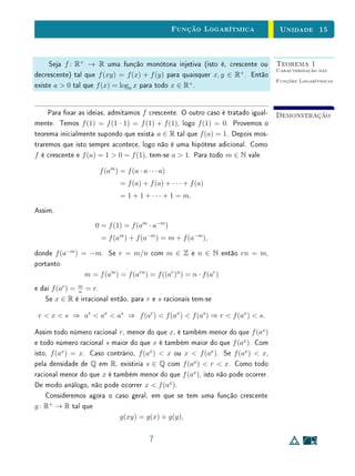 Unidade 12 Introdução
12.1 Introdução
Dando prosseguimento às últimas unidades, daremos continuidade ao estudo
de algumas ideias sobre funções ans e quadráticas, enfocando agora funções
polinomiais em geral.
Um primeiro resultado importante, apresentado na Seção 2, é o fato de que
um número real α é raiz de uma função polinomial p : R → R se, e somente se,
x−α é fator de p(x). Este resultado, que relaciona raízes com fatoração, fornece
uma ferramenta importante  e muito utilizada  para determinar raízes: se
conseguimos determinar, de alguma maneira (seja por algum método algébrico
ou por inspeção) uma raiz de um polinômio p, podemos fatorar p em polinômios
de grau menor, o que pode facilitar a tarefa de encontrar outras raízes. Decorre
também deste resultado o fato de que um polinômio de grau n com coecientes
reais tem, no máximo, n raízes. Do ponto de vista do ensino, essas propriedades
têm grande importância. De forma geral, na abordagem de polinômios no en-
sino básico, certas técnicas particulares têm recebido muito mais ênfase do que
aspectos mais conceituais e qualitativos, como a aplicação da fatoração para
a determinação de raízes e a análise de sinais, o que possibilita o estudo de
grácos em casos simples.
Ainda na Seção 2, observe o comentário sobre a relação entre funções poli-
nomiais e polinômios, já discutida na Unidade 9. Para entender a necessidade
desse comentário, é importante lembrar que, a princípio, funções polinomiais
e polinômios são objetos matemáticos de naturezas diferentes. Funções poli-
nomiais são, antes de mais nada, funções, portanto a igualdade entre funções
polinomiais (com mesmos domínio e contradomínio) é determinada pela igual-
dade de seus valores em cada elemento do domínio. Por outro lado, polinômios
são expressões formais e, portanto, sua igualdade é determinada pela igualdade
de seus coecientes. É claro que um polinômio não pode gerar duas funções
polinomiais diferentes. No caso de R, vale a recíproca: uma função polinomial
não pode ser gerada por polinômios diferentes (fato que pode não ser verda-
deiro em outros corpos distintos do corpo dos números reais) Assim, há uma
correspondência biunívoca entre funções polinomiais reais e polinômios reais e
não há necessidade de fazer distinção entre eles.
A Seção 3, também trata de um fato já abordado na Unidade 9 para o caso
2
 