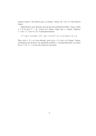 Unidade 17Função Exponencial na Base e
Figura 17.1: Acréscimo de uma função
Lembremos que chama-se derivada da função f no ponto x ao limite da taxa
[f(x+h)−f(x)]/h quando h tende para zero. Este número, cujo signicado é o
de taxa instantânea de crescimento de f no ponto x, é representado por f (x).
Ele é o número real cujos valores aproximados são obtidos pelos quocientes
[f(x + h) − f(x)]/h para valores muito pequenos de h. Geometricamente, a
derivada f (x) é a inclinação da reta tangente ao gráco da função f no ponto
x.
Figura 17.2: Reta tangente ao gráco de f em um ponto
O sinal e o valor da derivada f (x) indicam a tendência da variação de f
a partir do ponto x. Se f (x)  0 então f(x + h)  f(x) para pequenos
valores positivos de h. Se f(x)  0, tem-se, ao contrário, f(x + h)  f(x)
para h pequeno e positivo. Se f (x) é um número positivo grande, então f
cresce rapidamente a partir de x. E assim por diante. A derivada é a noção
fundamental do Cálculo Innitesimal. Sua descoberta, há três séculos e meio,
teve uma grande repercussão e provocou um progresso extraordinário na Ciência
5
 