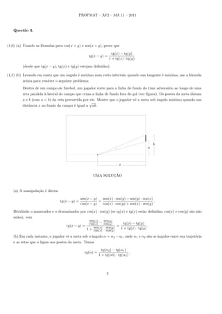 Unidade 19Funções Trigonométricas
Segue-se imediatamente desta denição que vale, para todo t ∈ R, a relação
fundamental
cos2
t + sen 2
t = 1.
Uma função f : R → R chama-se periódica quando existe um número T = 0
tal que f(t+T) = f(t) para todo t ∈ R. Se isto ocorre, então f(t+kT) = f(t)
para todo t ∈ R e todo k ∈ Z. O menor número T  0 tal que f(t+T) = f(t)
para todo t ∈ R chama-se o período da função f. As funções seno e cosseno
são periódicas, de período 2π.
Diz-se ainda que a função f : R → R é par quando se tem f(−t) = f(t)
para todo t ∈ R. Se se tem f(−t) = −f(t) para todo t ∈ R, a função f
chama-se ímpar.
Exemplo. Seja f : R → R a função dente-de-serra, assim denida: f(k) = 0
se k ∈ Z e f(k + α) = α quando 0 α  1 e k ∈ Z. A função f é periódica,
com período 1, mas não é par nem ímpar. Por outro lado, a função g: R → R,
onde g(t) = tn
(com n ∈ N) é par se n é um número par e é uma função ímpar
quando n é um número ímpar.
Figura 19.1: Função dente de serra
Para todo t ∈ R, temos
E(t) = (cos t, sen t)
e
E(−t) = E(cos(−t), sen (−t)).
Mas, como vimos no m da seção anterior, quando E(t) = (x, y) tem-se
E(−t) = (x, −y). Isto signica que cos(−t) = cos t e sen (−t) = − sen t
para todo t ∈ R. Assim, cosseno é uma função par e seno é uma função ímpar.
3
 