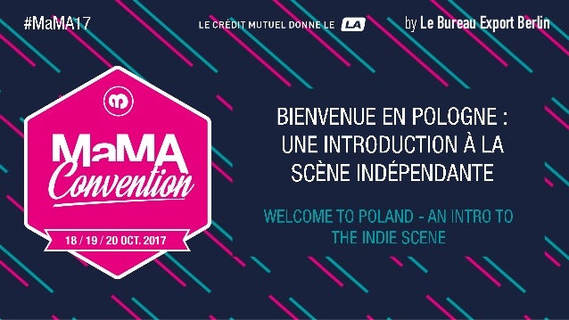 Bienvenue En Pologne Une Introduction A La Scene Independante Bur