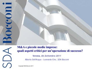 M&A e piccole e medie imprese: quali aspetti critici per un' operazione di successo.