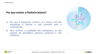 Avaliação de Fluência em Leitura 2025: Resultados e Perfis de Leitores ...