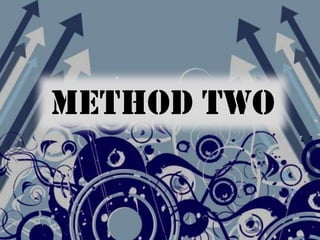 Method TWO