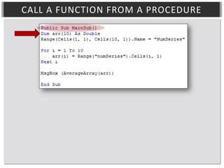 CALL A FUNCTION FROM A PROCEDURE

 