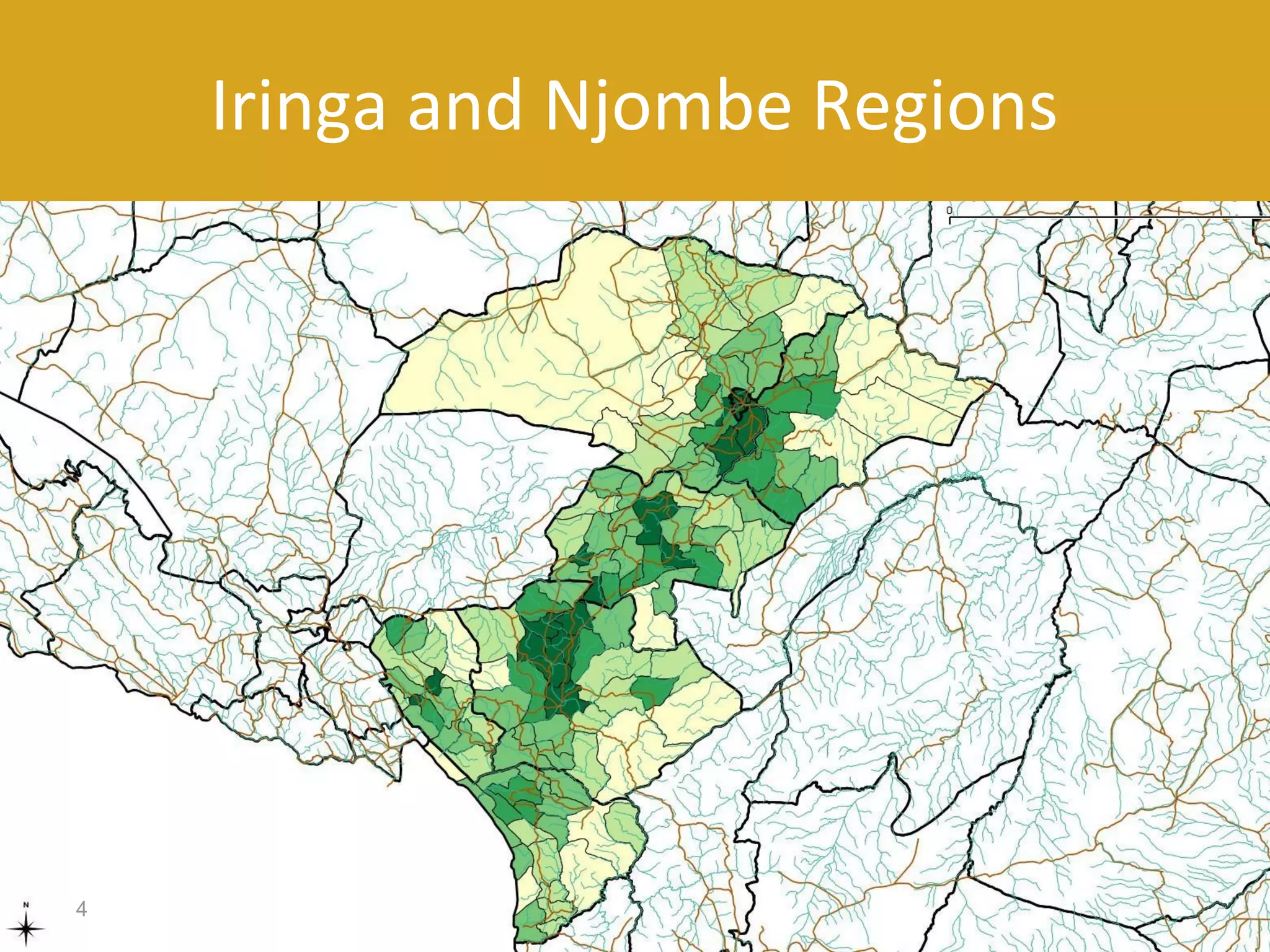 4
Iringa and Njombe Regions
 