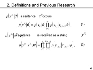 　 2. Definitions and Previous Research a sentence  occurs a sentence  is received as a string . . (1) (2) 