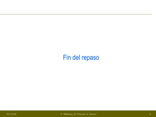 Fin del repaso 