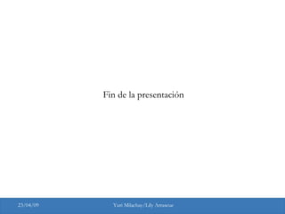 Fin de la presentación 