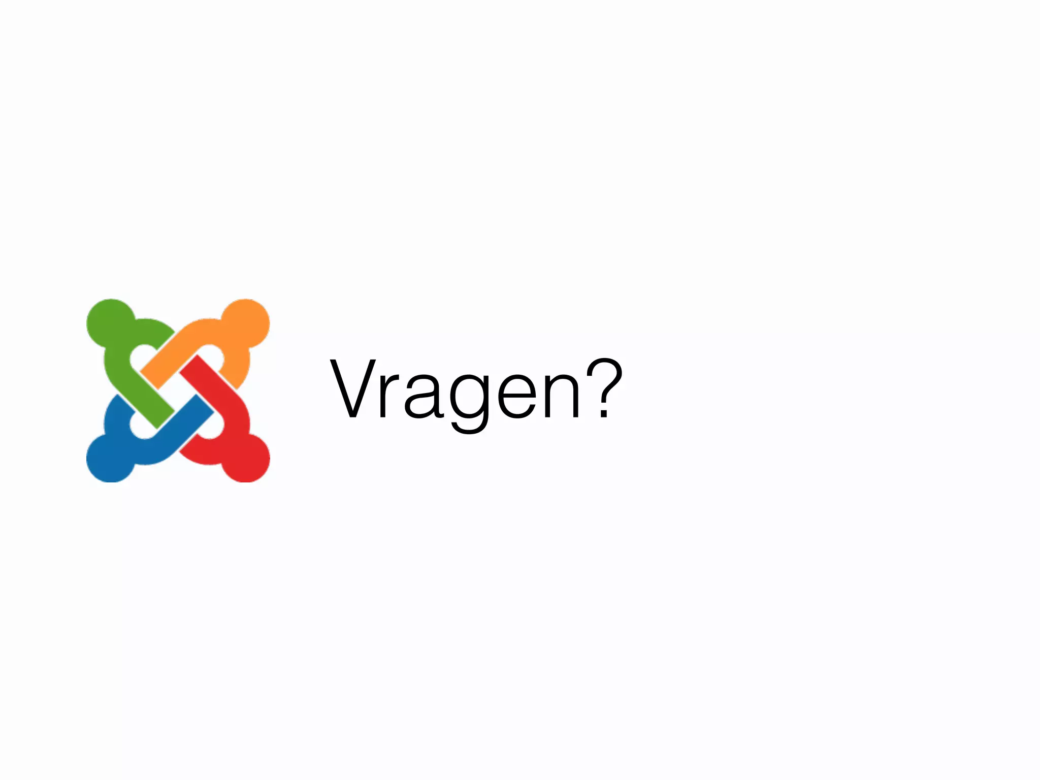 Vragen?
 
