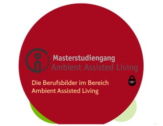 Berufsbilder im Bereich Ambient Assisted Living