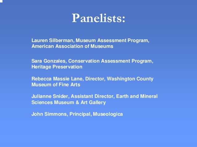 Taking Your Museum to the Next level with the Museum Assessment Prog…