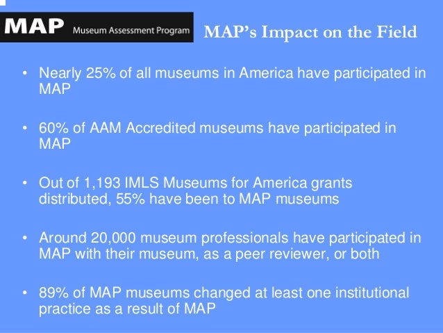 Taking Your Museum to the Next level with the Museum Assessment Prog…