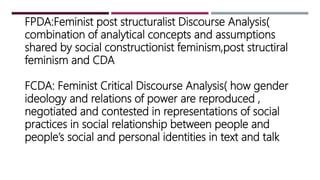 the shift to discourse the discursive construction of gendered ...