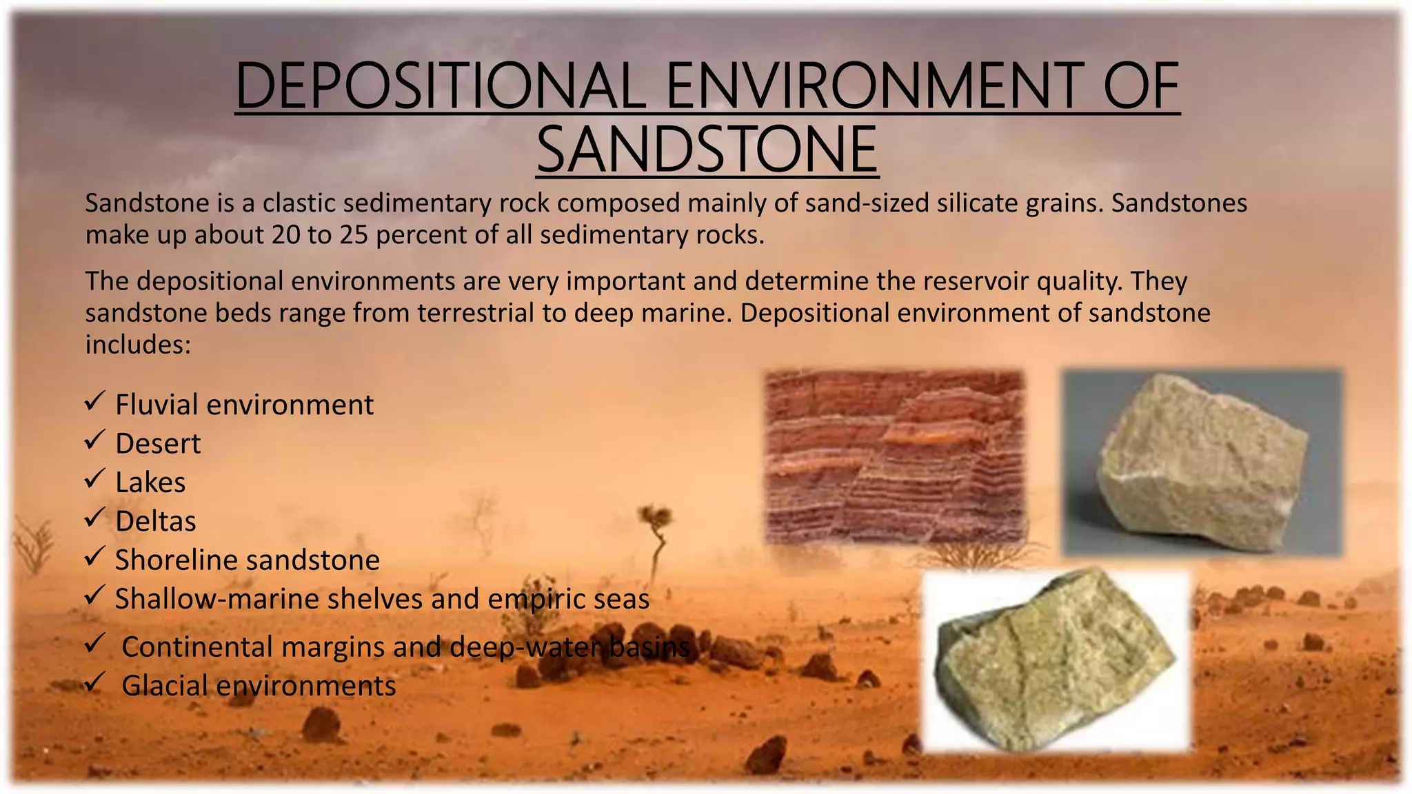 Depositional environment of sandstone and facie | PPTX