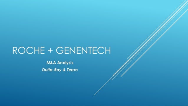 genentech after the acquisition by roche essay Online essay writing etc) and comparing them for both roche and genentech before and after the a case-study on roche’s acquisition of genentech. genentech after the acquisition by roche essay Online essay writing etc) and comparing them for both roche and genentech before and after the a case-study on roche’s acquisition of genentech.