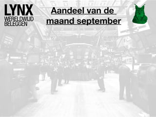 Aandeel van de
maand september

 