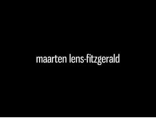 maarten lens-fitzgerald
 