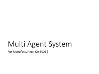 Multi agent System | PPTX