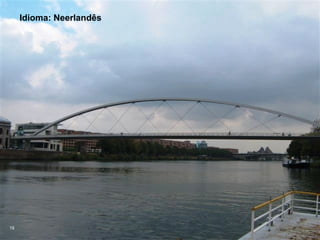 Idioma: Neerlandês




19
 