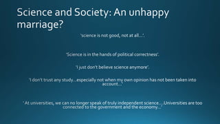 Social and cultural discontents and the public perception of science