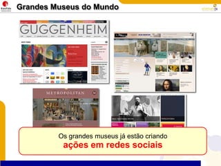 Grandes Museus do MundoOs grandes museus já estão criando ações em redes sociais