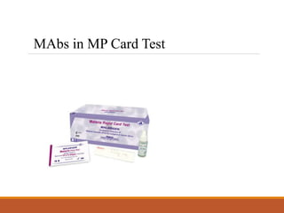 MAbs in MP Card Test
 