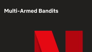 Multi-Armed Bandits
 