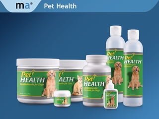 Pet Health m a ® 